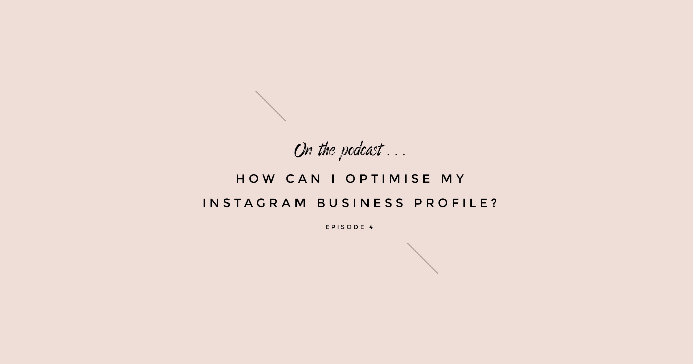 Optimise your instagram business profile