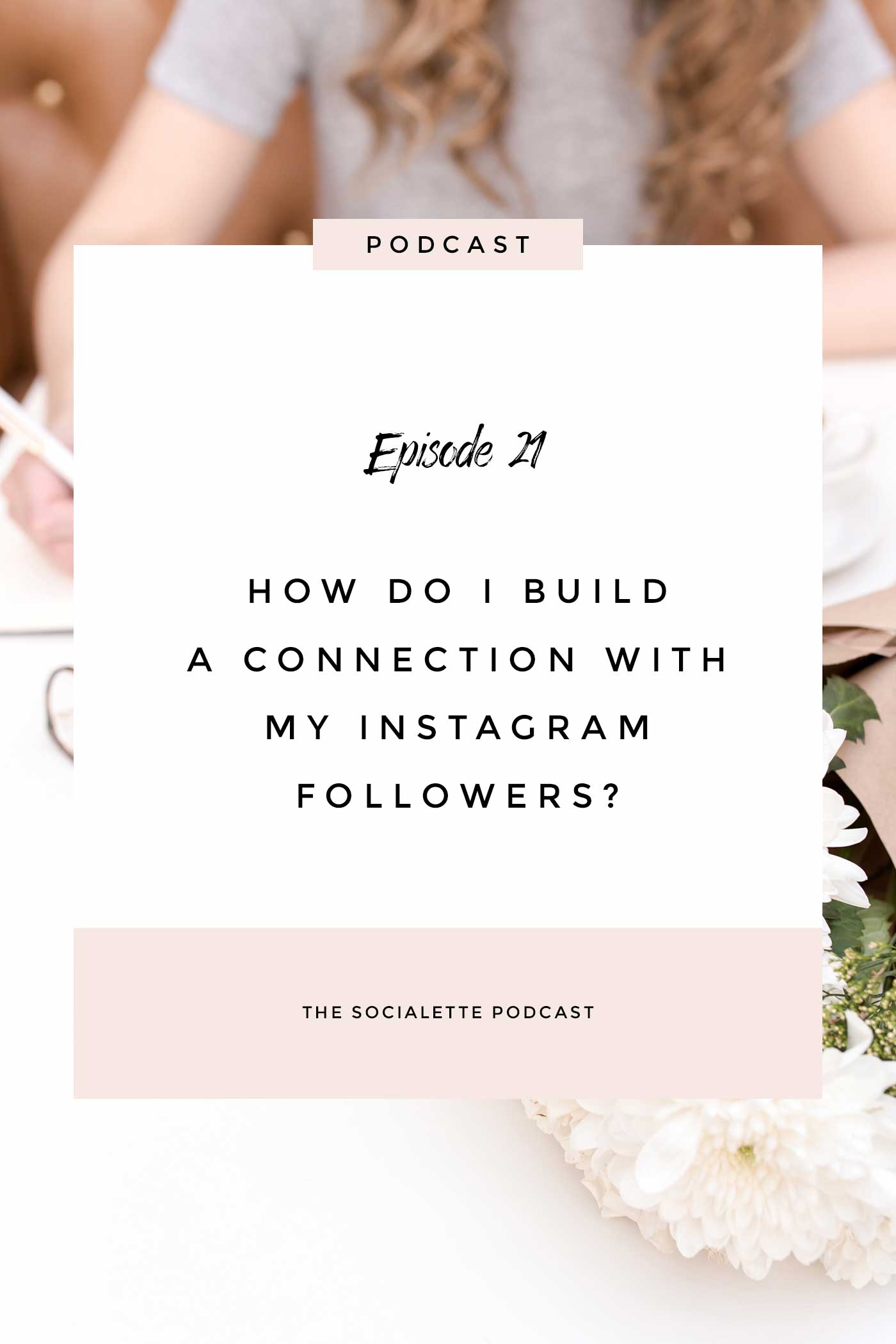 Build a connection with Instagram followers