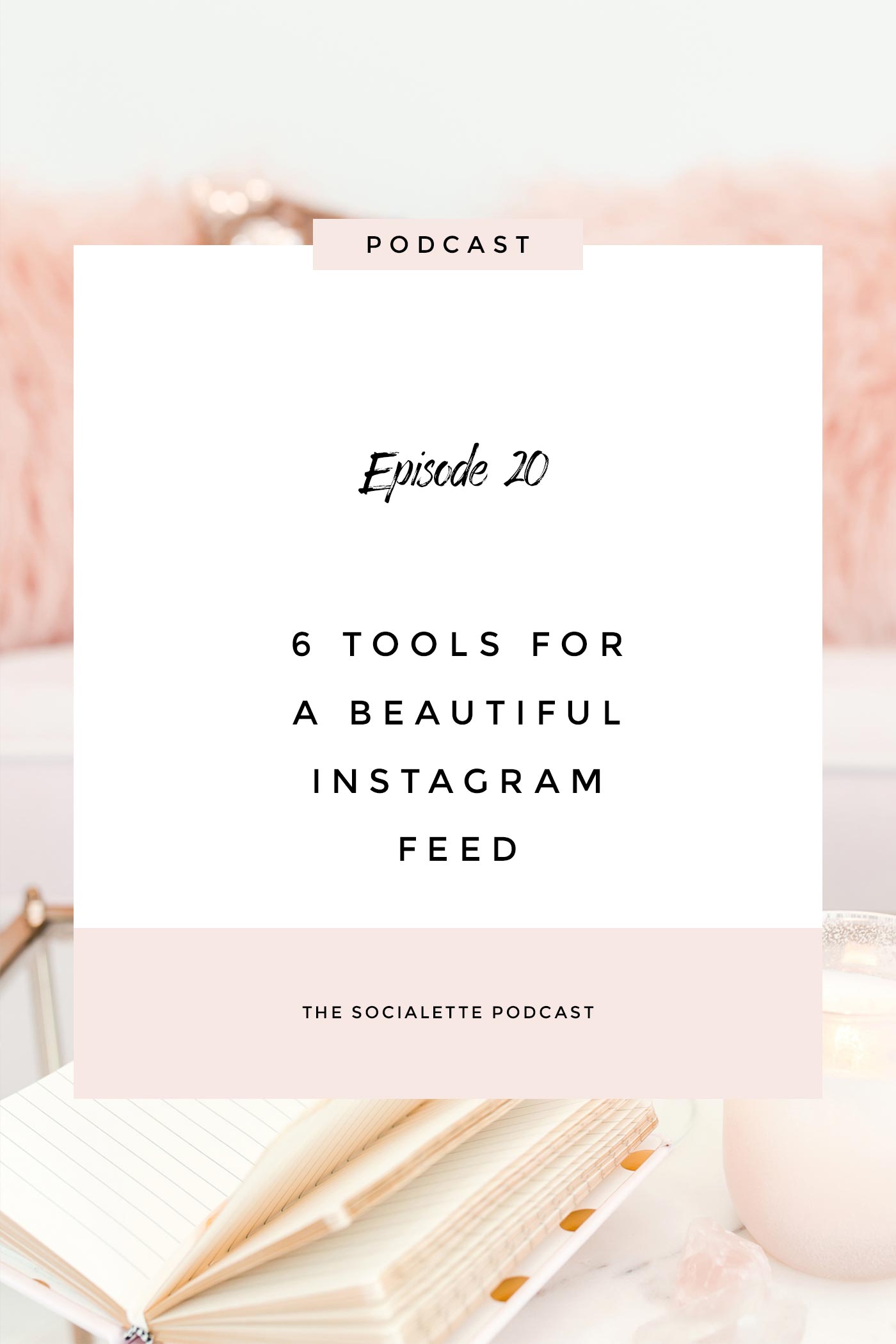 6 tools for a beautiful Instagram feed of your dreams