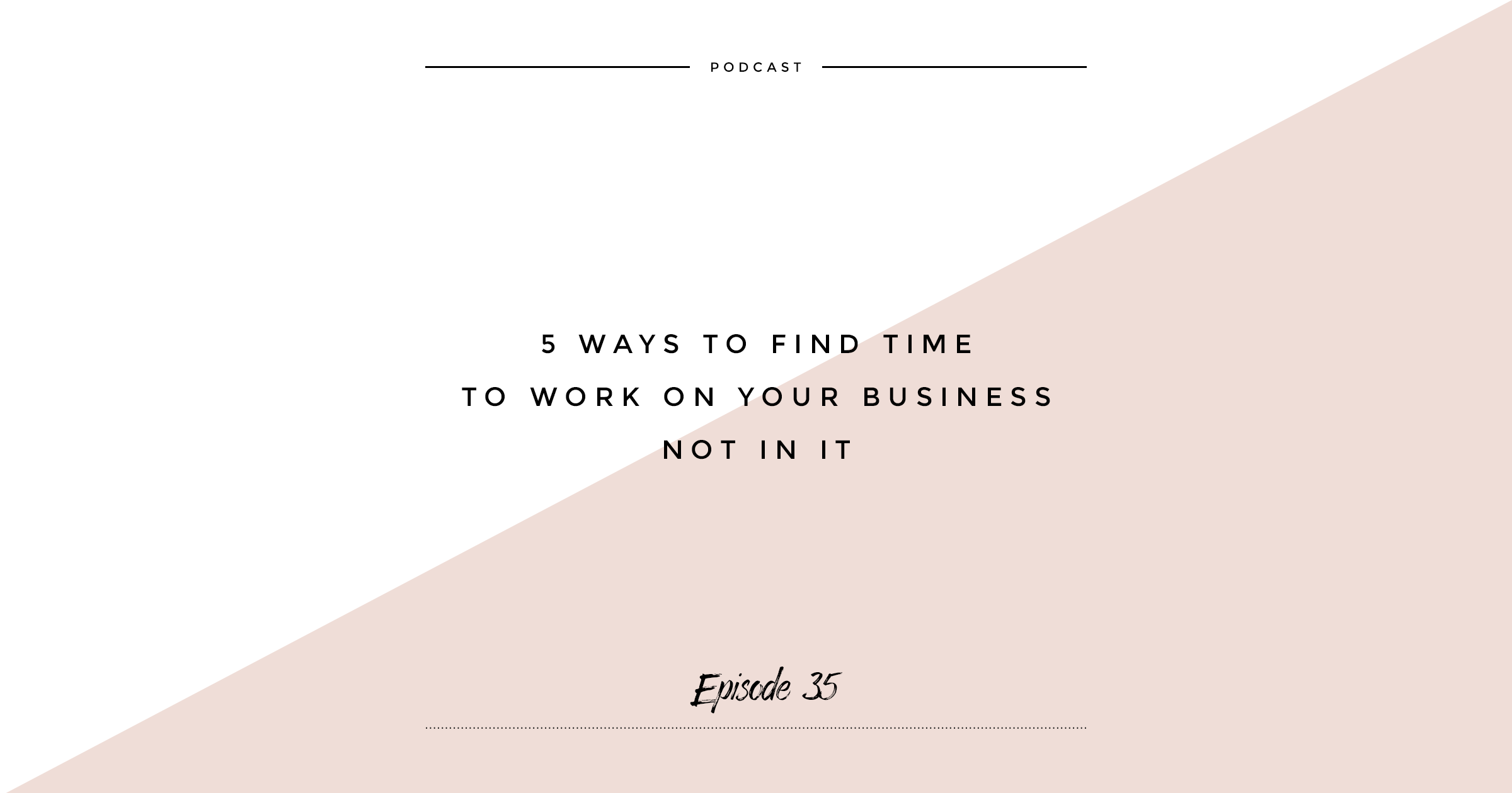 work on your business not in it