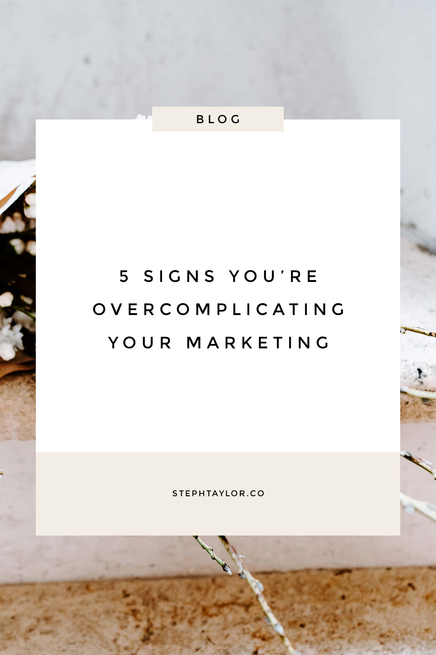 Signs you're overcomplicating your marketing