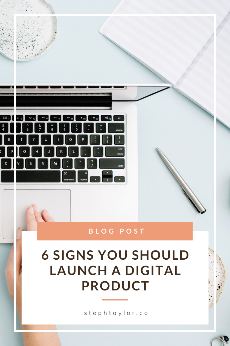 Signs you should launch a digital product