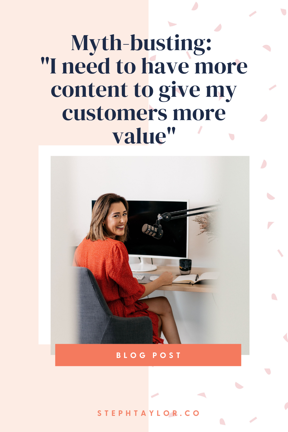 I need to have more content to give my customers more value