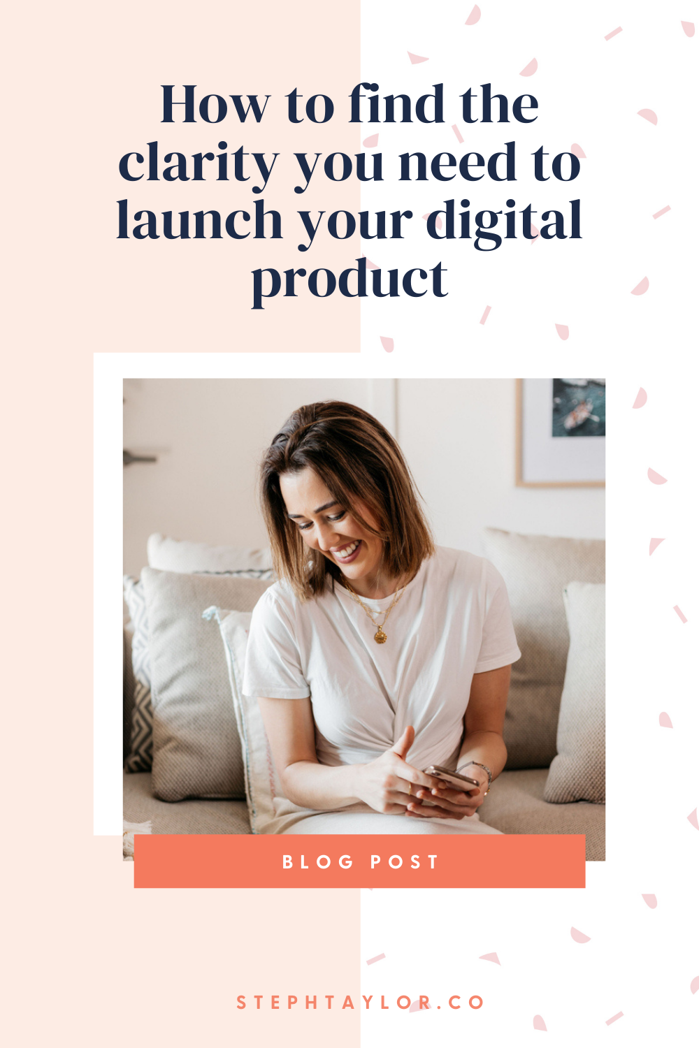 How to find the clarity to launch your digital product