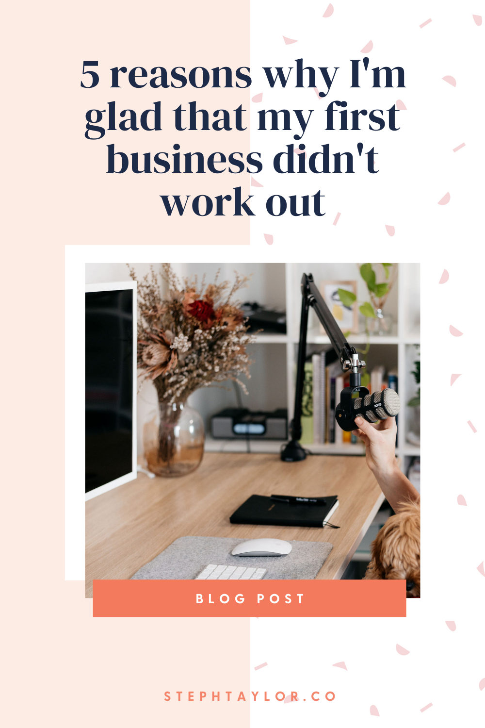 5 reasons why I'm glad that my first business didn't work out