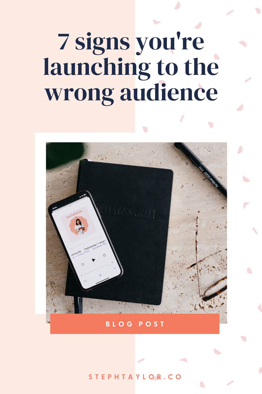 7 signs launching to the wrong audience
