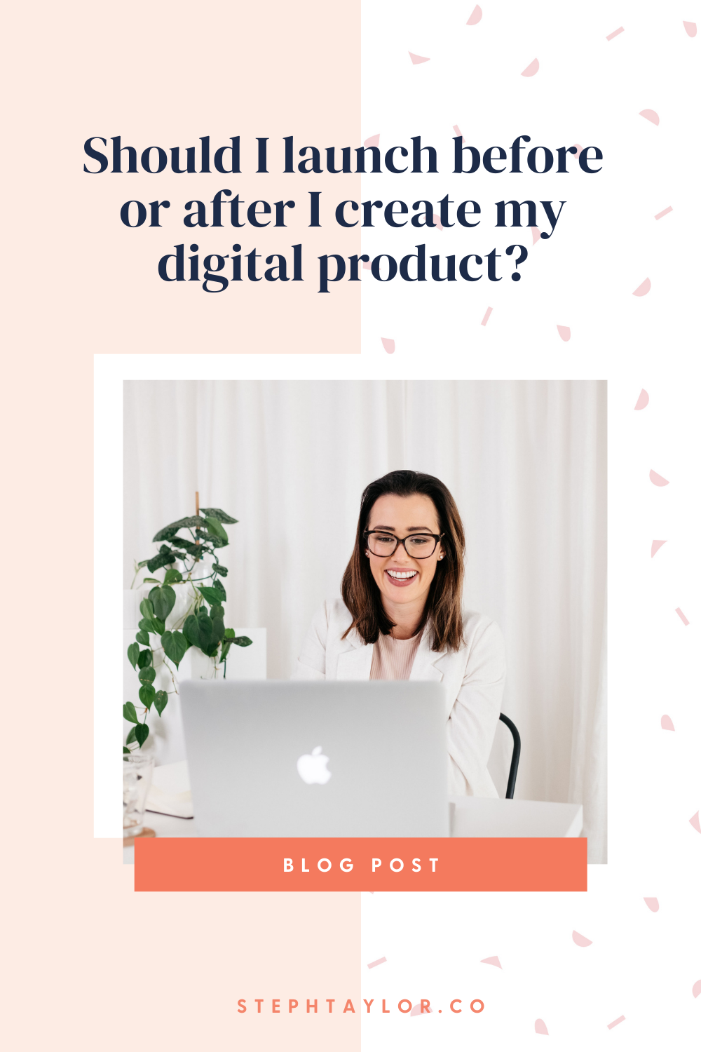 Should I launch before or after I create my digital product?