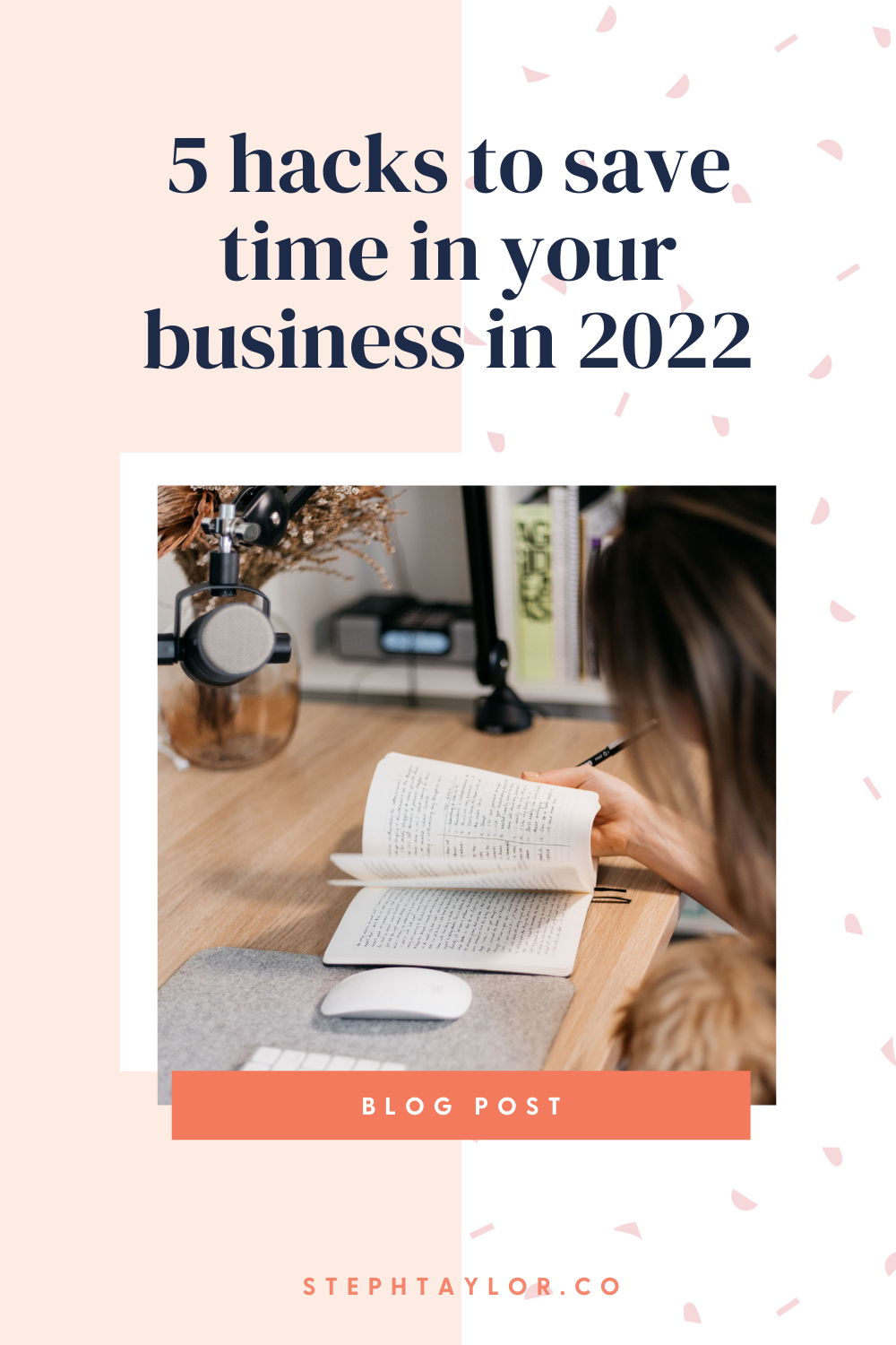 5 hacks to save time in your business in 2022 Pin