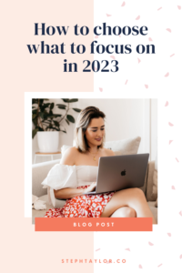 how to choose what to focus 2023 pin